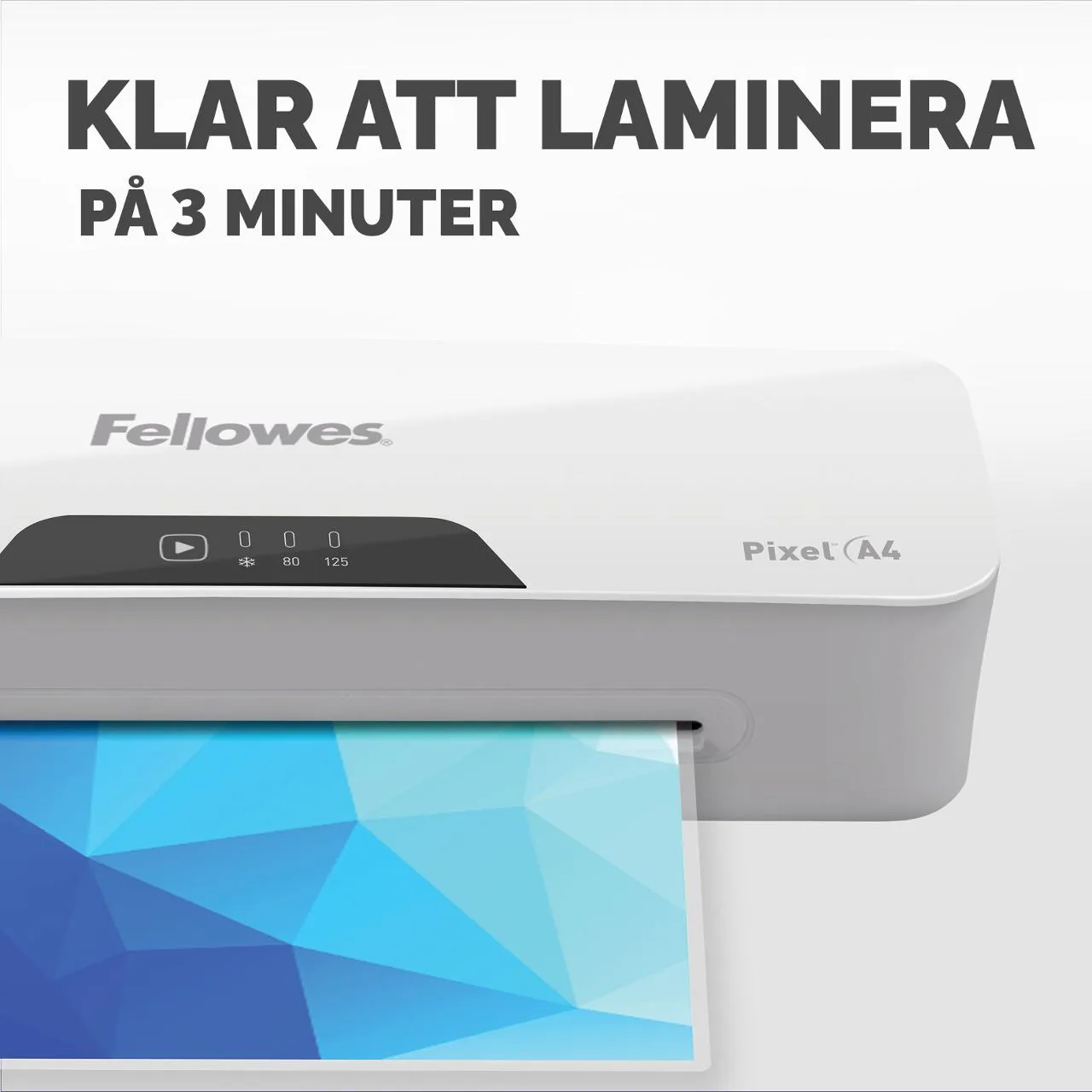 Lamineringsmaskin FELLOWES Pixel A4
